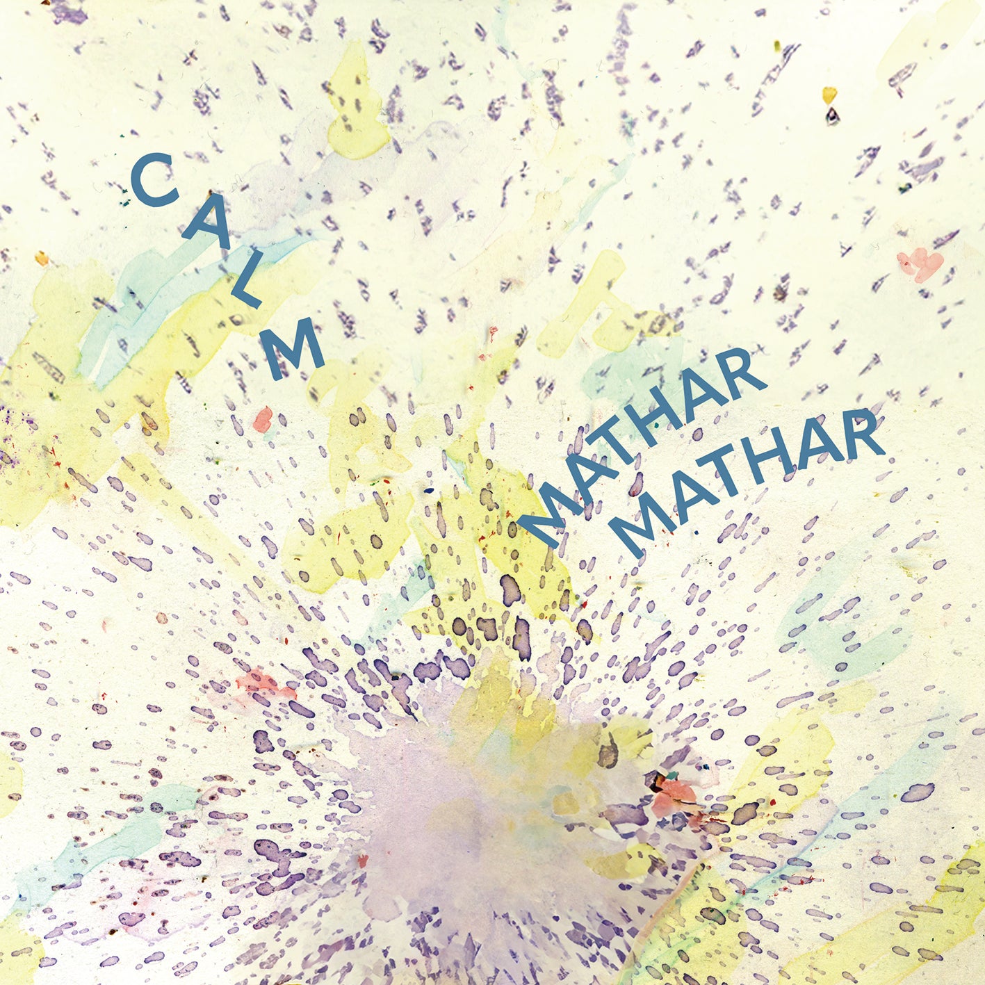 CALM - MATHAR MATHAR (7")
