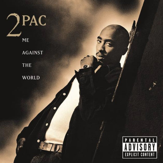 2Pac - Me Against The World