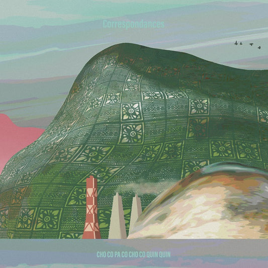 CHO CO PA CO CHO CO QUIN QUIN - Correspondances (7") 黑膠唱片封面