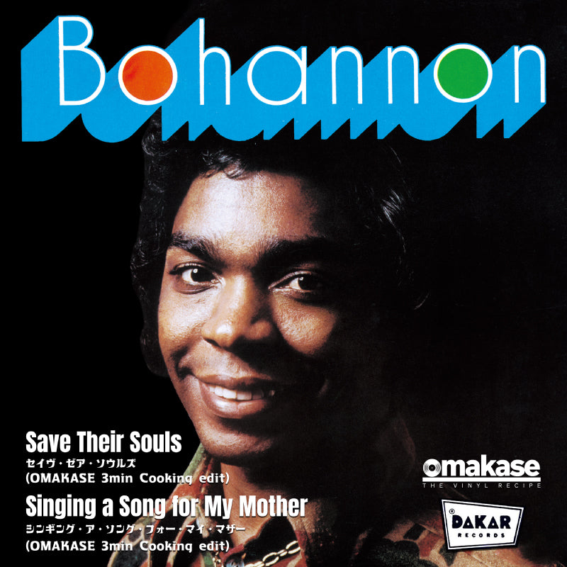 Bohannon - Save Their Souls(OMAKASE's 3min Cooking Edit) / Singing a Song for My Mother(OMAKASE's 3min Cooking Edit) (7")