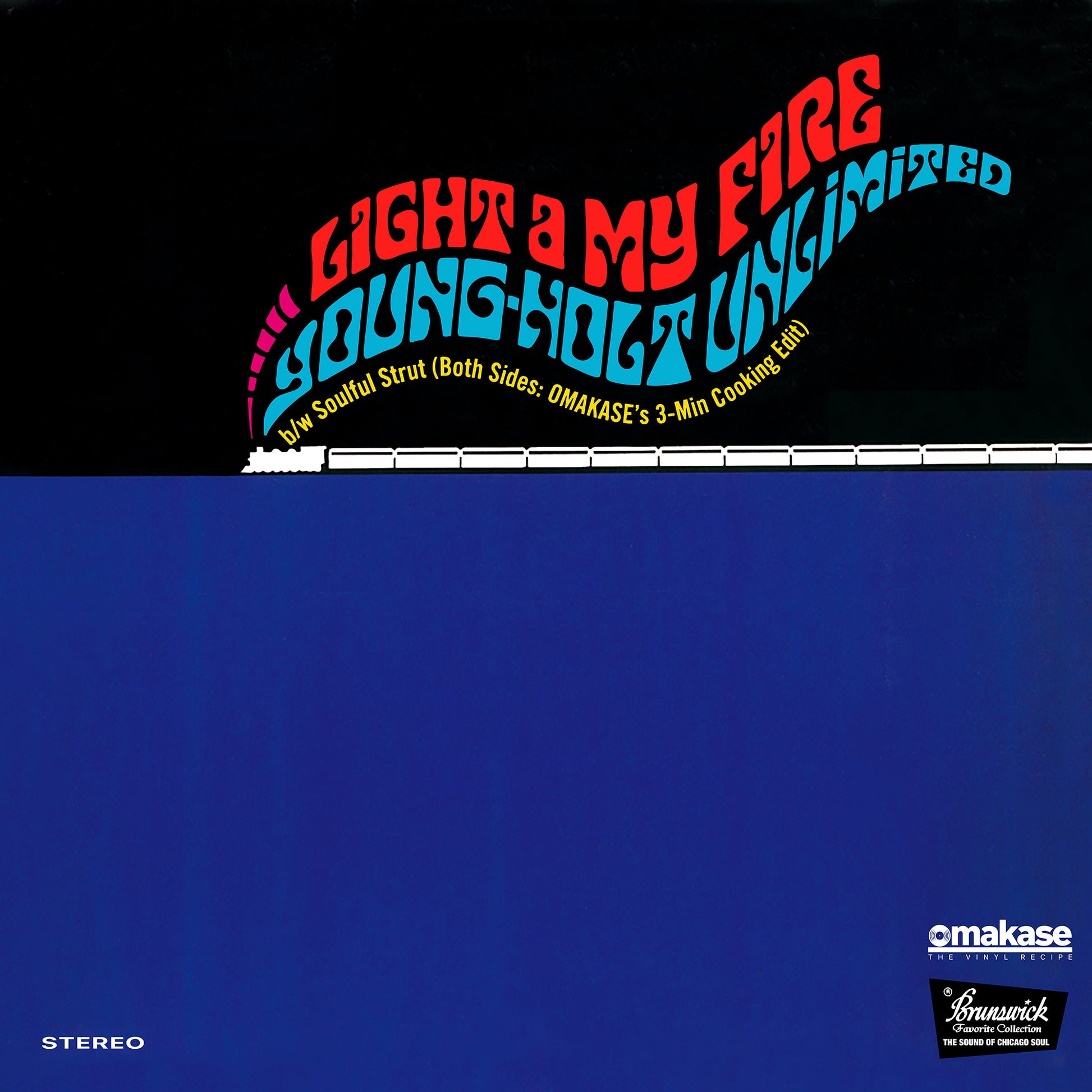 Young-Holt Unlimited - Light My Fire (OMAKASE's 3min Cooking Edit) / Soulful Strut (OMAKASE's 3min Cooking Edit) (7")