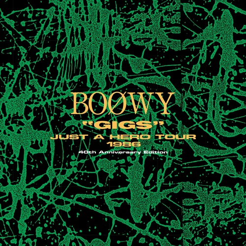 BOØWY - 『"GIGS" JUST A HERO TOUR 1986』40TH ANNIVERSARY EDITION:3 DISC LP (3LP+GOODS)